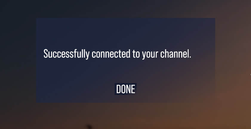 La conexión a tu canal se realizó exitosamente. [TERMINAR]